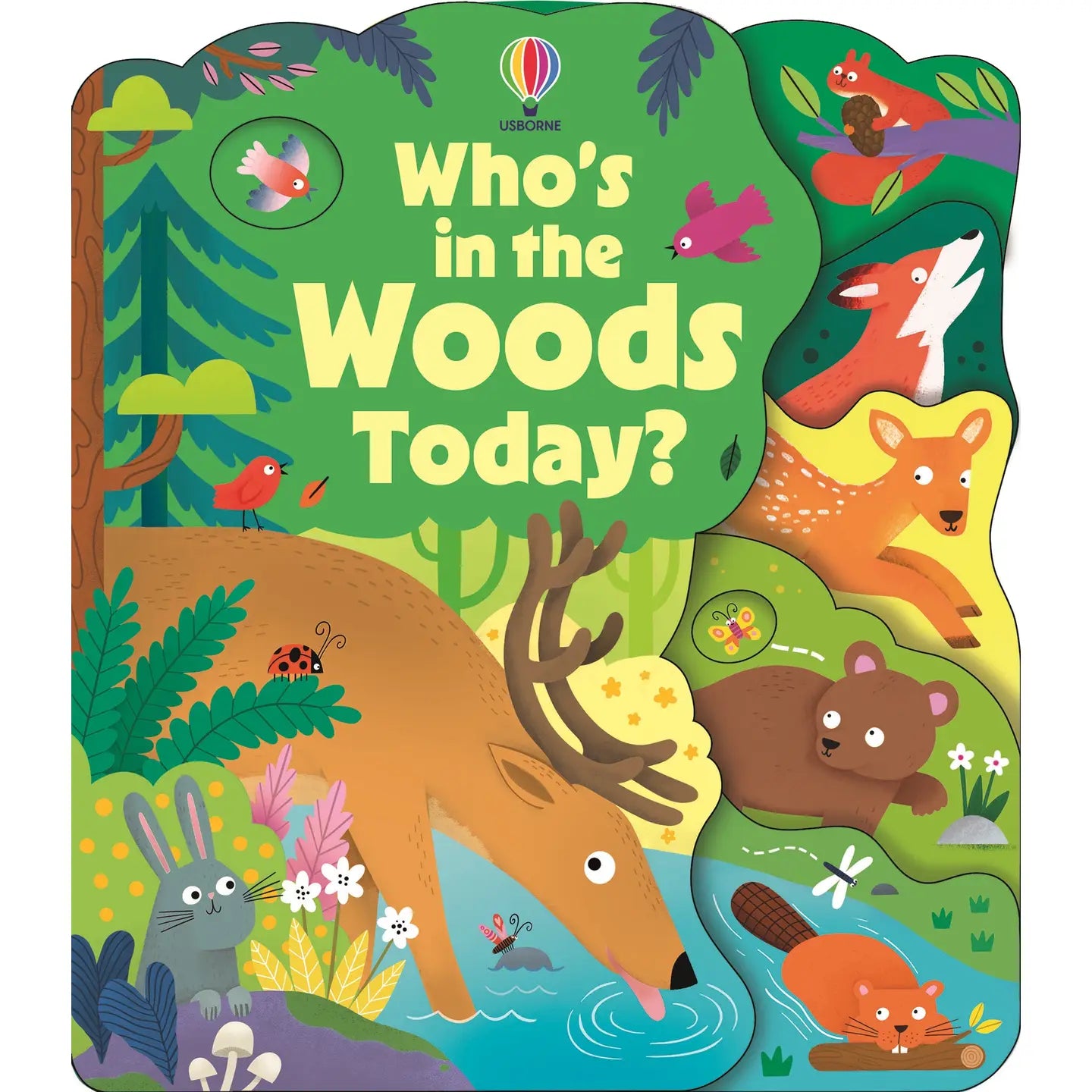 Who Is in the Woods Today?